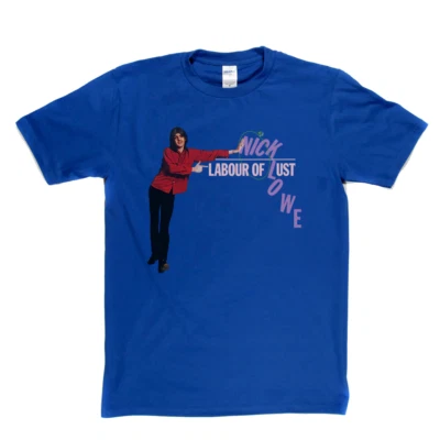 Nick Lowe Labour Of Lust T-Shirt Unisex Men Women S-5XL EA034 - Image 1 of 4