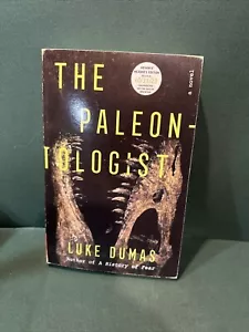 The Paleontologist by Luke Dumas Advance Reader’s Edition Uncorrected - Picture 1 of 2