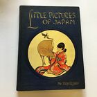 LITTLE PICTURES OF JAPAN 1925 1st ED. ILLUSTRATED CHILDREN'S HB BOOK POEMS EXC