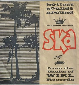 Ska From The Vaults Of Wirl Records NEW VINYL LP £14.99 KINGSTON SOUNDS - Picture 1 of 2