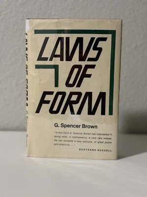 Laws of Form - G. Spencer Brown (1st edition 1st print HC) Julian Press, 1972 - Image 1 of 4