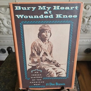 Bury My Heart at Wounded Knee by Dee Brown (1971 First Edition, 2nd Printing HC) - Picture 1 of 16