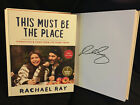 Rachael Ray Signed This Must Be The Place 1St Print Hardcover Book Tipped Page