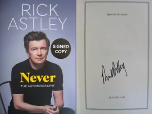 Signed Book Never : The Autobiography by Rick Astley 1st Ed Hdbk 2024 Sprayed - Picture 1 of 3