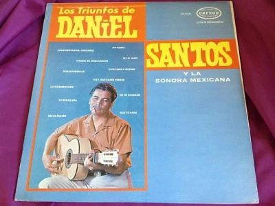 Latin Guaracha Bolero LP : Los Triumfos De Daniel Santos ~ Y La Sonora Mexicana - Image 1 of 4