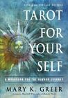 Tarot for Your Self: A Workbook for the Inward Journey [35th Anniversary Edition