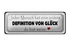 Blechschild Spruch 27x10 cm Jeder andere Definition Glck Deko Schild tin sign