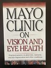 Mayo Clinic Vision and Eye Health Paperback Very Good Condition
