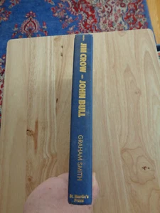 When Jim Crow Met John Bull: Black American Soldiers in WWII by G. Smith 1987 HC - Picture 1 of 1
