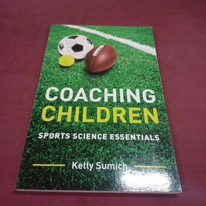 Coaching Children Kelly Sumich Sports Science Essentials - Picture 1 of 12