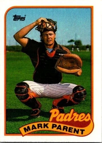 1989 Topps  #617   Mark Parent    Catcher    San Diego Padres  FREE shipping - Image 1 of 1