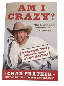 Am I Crazy? An Unapologetic Patriot Takes on the Insanity Of Todays Woke World - Picture 1 of 2