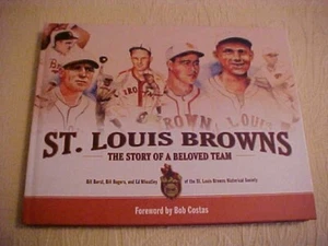 St. Louis Browns The Story of a Beloved Team Baseball History - Picture 1 of 9