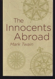 THE INNOCENTS ABROAD By Mark Twain (2019 Trade Paperback){M2} - Foto 1 di 3