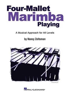 Vier Schlägel Marimba spielen: Ein musikalischer Ansatz für alle Niveaus von Nancy Zeltsman - Bild 1 von 1