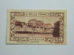 Vignette tourisme La Belle France Amboise surcharge Chocolat Kwatta - Foto 1 di 1