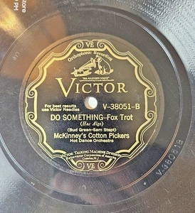 78 RPM -- McKinney's Cotton Pickers, Victor 38051 "Do Something",  Jazz - Picture 1 of 4