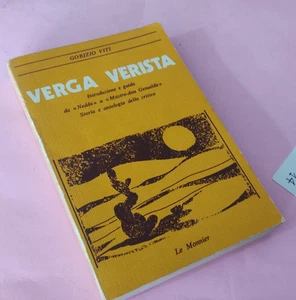 GUIDA STORIA CRITICA  GIOVANNI VERGA DA NEDDA A  MASTRO DON GESUALDO LE MONNIER - Foto 1 di 3