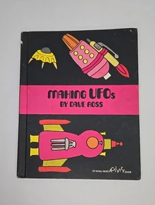MAKING UFOS (AN EASY-READ ACTIVITY BOOK) By Dave Ross Hardcover Vintage Art HTF - Picture 1 of 16