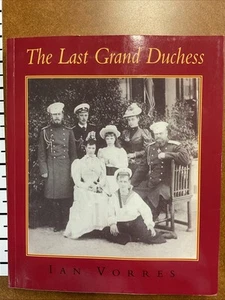 Last Grand Duchess SC Ian Vorres 2001 Key Porter Books - Picture 1 of 7