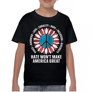 Hate Won't Make America Great Youth T-shirt Love Equality Hope Diversity Kids - Picture 1 of 36