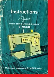 Singer Stylist Zig-Zag Sewing Machine Modelo 457 Manual del operador - Imagen 1 de 15