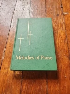Melodies of Praise Vintage 1957 HC Gospel Publishing House Songbook Hymnal - Picture 1 of 11