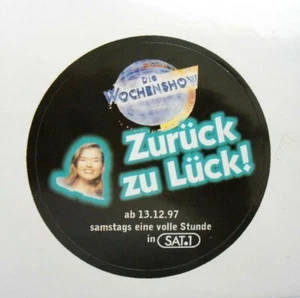 Werbe-Aufkleber Anke Engelke Zurück zu Lück ! SAT 1 Die Wochenshow 1997 Comedy - Bild 1 von 1