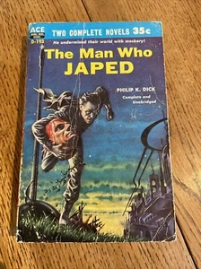 The Man Who Japed by Philip K. Dick 1956 US ACE 1st/1st PBO - Vintage Sci-fi - Imagen 1 de 7