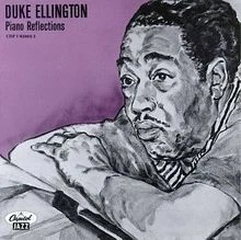 Piano Reflections von Ellington,Duke | CD | Zustand sehr gut - Bild 1 von 2