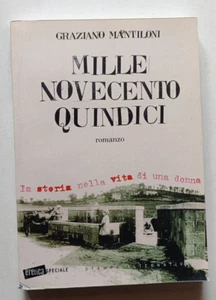 MILLENOVECENTOQUINDICI, Graziano Mantiloni, Stampa alternativa 2015. - Imagen 1 de 4