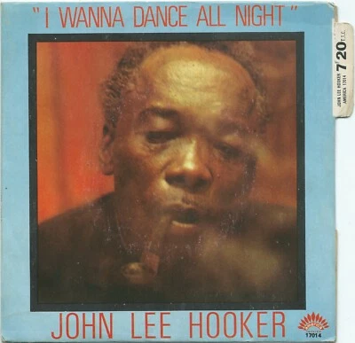 JOHN LEE HOOKER i wanna dance all night AMERICA french 45 languette EX mod R&B - Photo 1/4