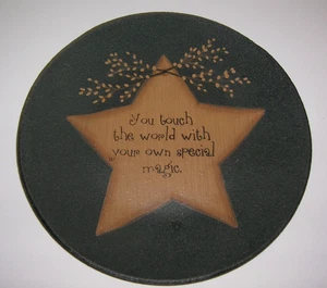 Primitive Rustic Country Home Decor 8" Pressed Wood Plate You Touch The World -- - Picture 1 of 3