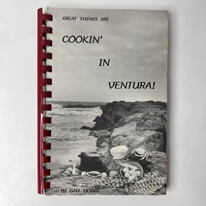 Great Things are Cookin' in Ventura - Gail Hobbs 1994 Cookbook Local Recipes - Imagen 1 de 11
