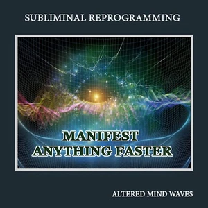 Manifest Anything Faster Subliminal CD - Attract Any Manifestation Fast! - Picture 1 of 2