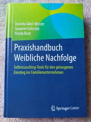 Praxishandbuch Weibliche Nachfolge: Selbstcoaching-Tools für den Buch - Bild 1 von 3
