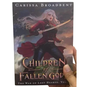 The War of Lost Hearts Series by Carissa Broadbent Children of Fallen Gods Vol.2 - Picture 1 of 8