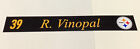 Ray Vinopal Game Used Locker Room Nameplate Pittsburgh Steelers