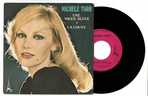 Michèle TORR Disque Vinyl 45 tours 7" UNE VAGUE BLEUE -LA LOUVE -AZ 485 TBE = NM - Picture 1 of 2