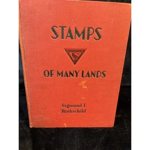Stamps of Many Lands by Sigmund I. Rothschild Published in 1932 Hardcover. - Bild 1 von 14
