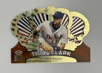 Tarjeta de béisbol 2000 Pacific Crown Royale Tony Clark #50 Detroit Tigers Foto 1 de 3