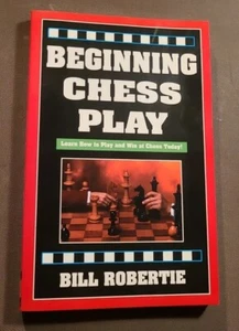 Beginning Chess Play, 2. Auflage von Bill Robertie (2002, Trade Taschenbuch). - Bild 1 von 8