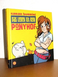 Sarah Burrini - Das Leben ist kein Ponyhof - Gesammelte Webcomics von 2009-2010 - Bild 1 von 3
