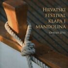 Various Artists Festival Klapa I Mandolina [Opatija 2010] New Digital Download