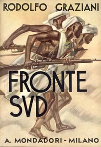 The South Front. Rodolfo Graziani Mondadori 1938 - Picture 1 of 1