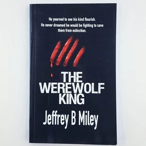 The Werewolf King: Werewolf Kingdom #1 by Jeffrey B.Miley (2022, Paperback) - Picture 1 of 2