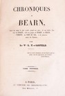 Produktbild - ASFELD (Vicomte LATAPIE d'.) - Chroniques du Béarn - Tomes I et II - 1849.