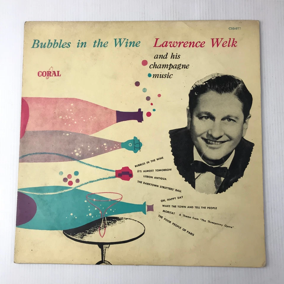 Bubbles in the Wine Lawrence Welk and his Champagne Music Vinyl Record - Image 1 of 4