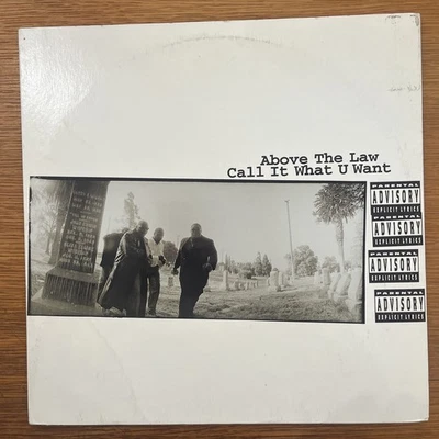 Above The Law- Call It What U Want VINYL (1993, 12" Single, Gangsta, Hip Hop) - Image 1 of 4