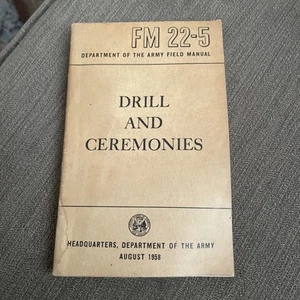 US Army Book FM 22-5 Drills and Ceremonies - Aug 1958 - Picture 1 of 2